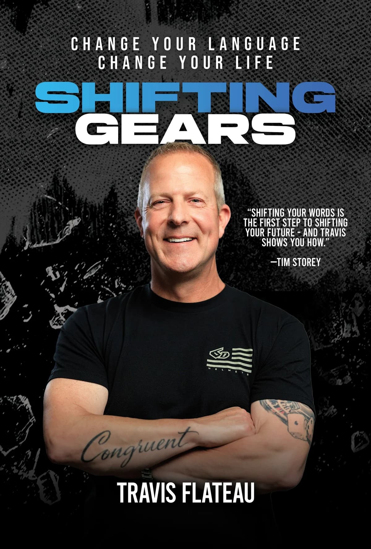 Shifting Gears book cover — Travis Flateau, arms crossed, tagline Change Your Language, Change Your Life.